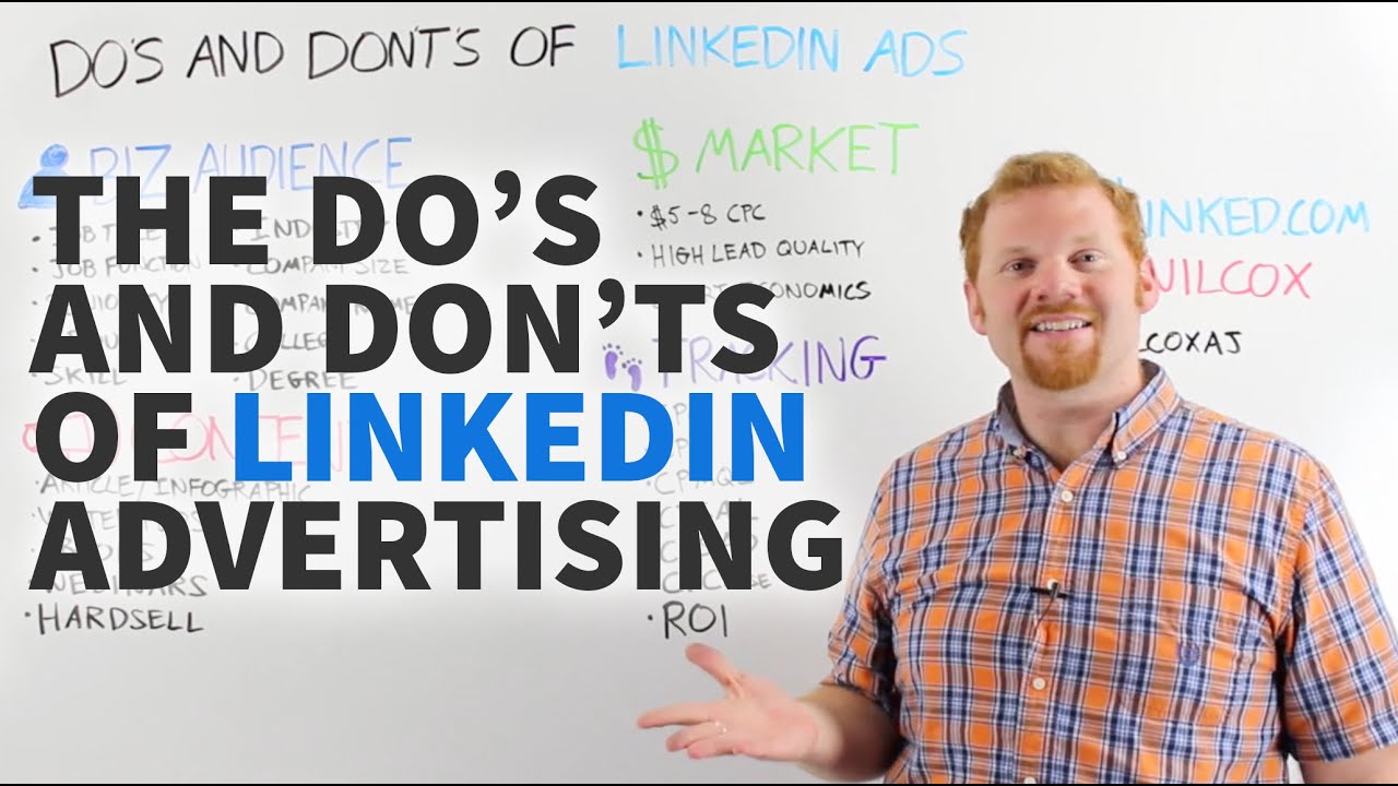 The Do's and Don'ts of LinkedIn Advertising