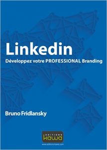 Linkedin - Développez votre Professional Branding
